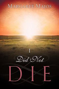 Paperback I Did Not Die Book