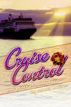 Paperback Cruise Control: Your Peace of Mind at Sea Book