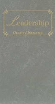 Hardcover Leadership: Quotes of Inspiration Book