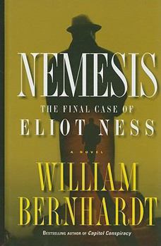 Hardcover Nemesis: The Final Case of Eliot Ness [Large Print] Book
