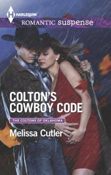 Colton's Cowboy Code - Book #2 of the Coltons of Oklahoma