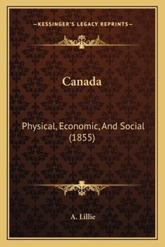 Canada: Physical, Economic, and Social