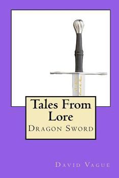 Paperback Tales From Lore: Dragon Sword Book