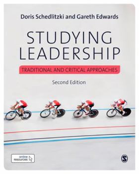 Paperback Studying Leadership: Traditional and Critical Approaches Book