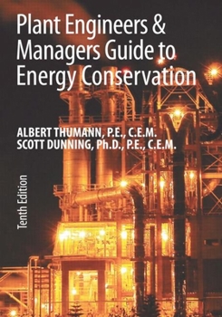 Hardcover Plant Engineers and Managers Guide to Energy Conservation Book