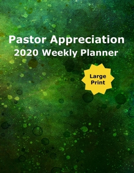 Pastor Appreciation 2020 Weekly Planner: To Help Churches Schedule Congregational Events
