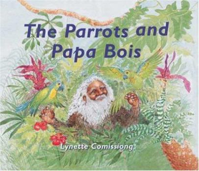 Hardcover The Parrots & Papa Bois Book