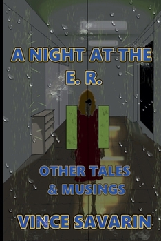Paperback A Night at the E.R. Other Tales and Musings Book