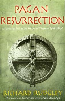 Paperback Pagan Resurrection: A Force for Evil or the Future of Western Spirituality? Book