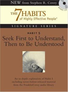 Audio CD Habit 5 Seek First to Understand, Then to Be Understood Book