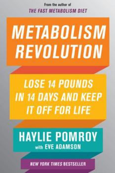 Hardcover Metabolism Revolution: Lose 14 Pounds in 14 Days and Keep It Off for Life Book