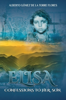 Paperback Elisa, Confessions to Her Son Book
