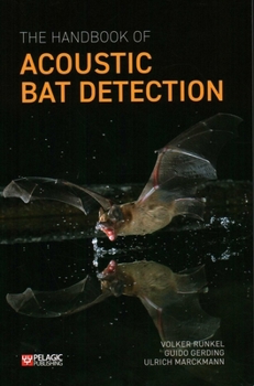 Paperback The Handbook of Acoustic Bat Detection Book