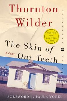 Paperback The Skin of Our Teeth Book