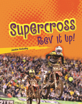 Library Binding Supercross: REV It Up! Book