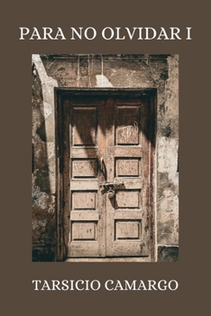 Paperback Para No Olvidar I [Spanish] Book