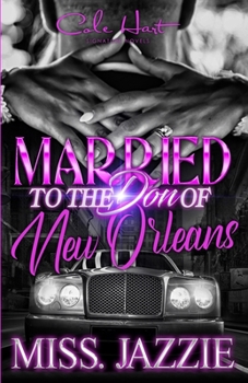 Paperback Married To The Don Of New Orleans: An African American Romance Book