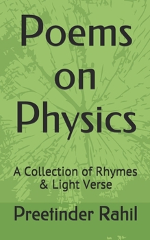 Paperback Poems on Physics: A Collection of Rhymes & Light Verse Book