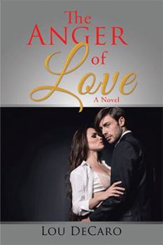 Paperback The Anger of Love Book