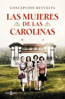 Paperback Las Mujeres de Las Carolinas / The Women of Las Carolinas [Spanish] Book