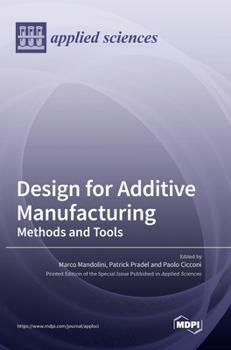 Hardcover Design for Additive Manufacturing: Methods and Tools Book