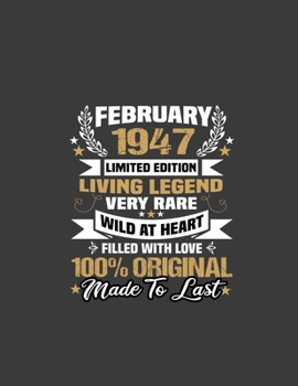 Paperback February 1947 Limited Edition: February 1947 Limited Edition .Bday Gifts 73th Birthday .Birthday Logbookj. Birthday Keeper. Book