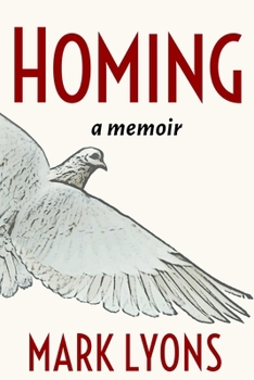 Paperback Homing: A Memoir Book