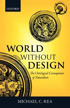 Paperback World Without Design: The Ontological Consequences of Naturalism Book