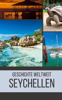Paperback Seychellen: Geschichte weltweit [German] Book