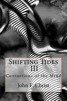 Paperback Shifting Tides III: Contortions of the Mind Book