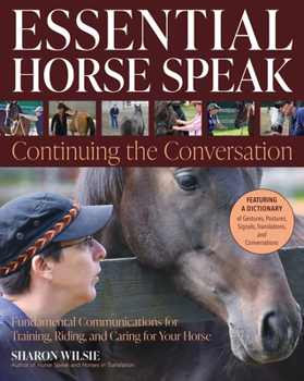 Paperback Essential Horse Speak: Continuing the Conversation Book
