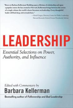 Hardcover Leadership: Essential Selections on Power, Authority, and Influence Book