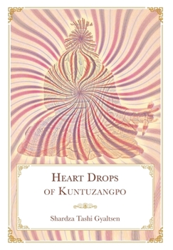 Hardcover Heart Drops of Kuntuzangpo Book