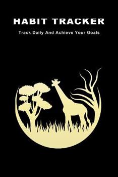 Habit Tracker: Track Daily And Achieve Your Goals
