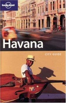 Lonely Planet Havana: City Guide - Book  of the Lonely Planet City Guides