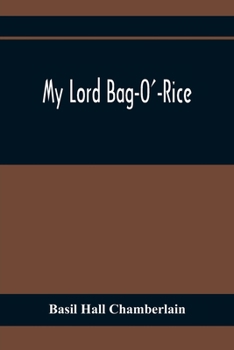 Paperback My Lord Bag-O'-Rice Book