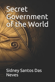 Paperback Secret Government of the World Book
