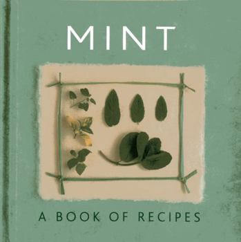 Hardcover Mint: A Book of Recipes Book