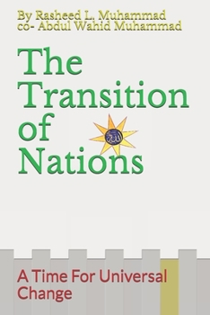 Paperback The Transition of Nations: A Time For Universal Change Book