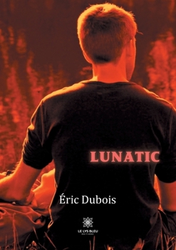 Paperback Lunatic [French] Book