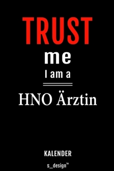 Kalender für HNO Ärzte / HNO Arzt / HNO Ärztin: Immerwährender Kalender / 365 Tage Tagebuch / Journal [3 Tage pro Seite] für Notizen, Planung / ... Erinnerungen, Sprüche (German Edition)