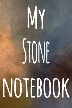 Paperback My Stone Notebook: The perfect gift for the artist in your life - 119 page lined journal! Book