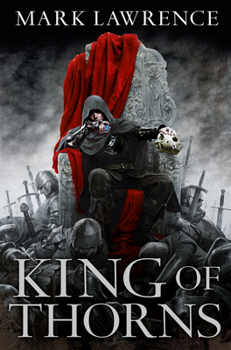 King of Thorns - Book #2 of the Broken Empire