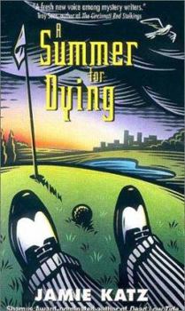 A Summer for Dying - Book #2 of the Dan Kardon
