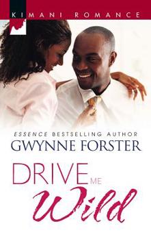 Drive Me Wild (Kimani Romance)