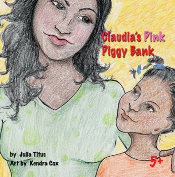 Paperback Claudia's Pink Piggy Bank: Saving Book
