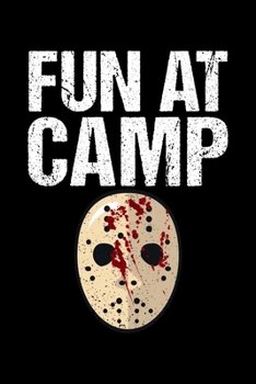 Fun At Camp: 6x9 110 dotted blank Notebook Inspirational Journal Travel Note Pad Motivational Quote Collection