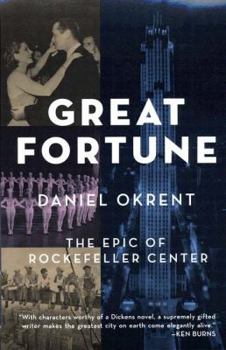 Hardcover Great Fortune: The Epic of Rockefeller Center Book