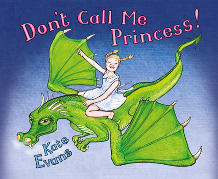 Paperback Don't Call Me Princess Book
