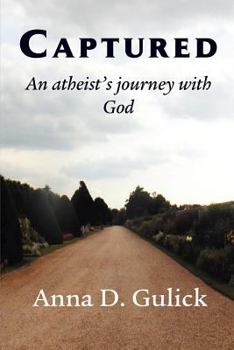 Paperback Captured, an atheist's journey with God Book